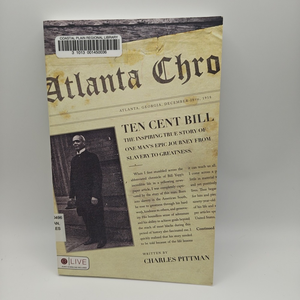 SIGNED Ten Cent Bill - Paperback By Charles Pittman - VERY GOOD 9781606962961